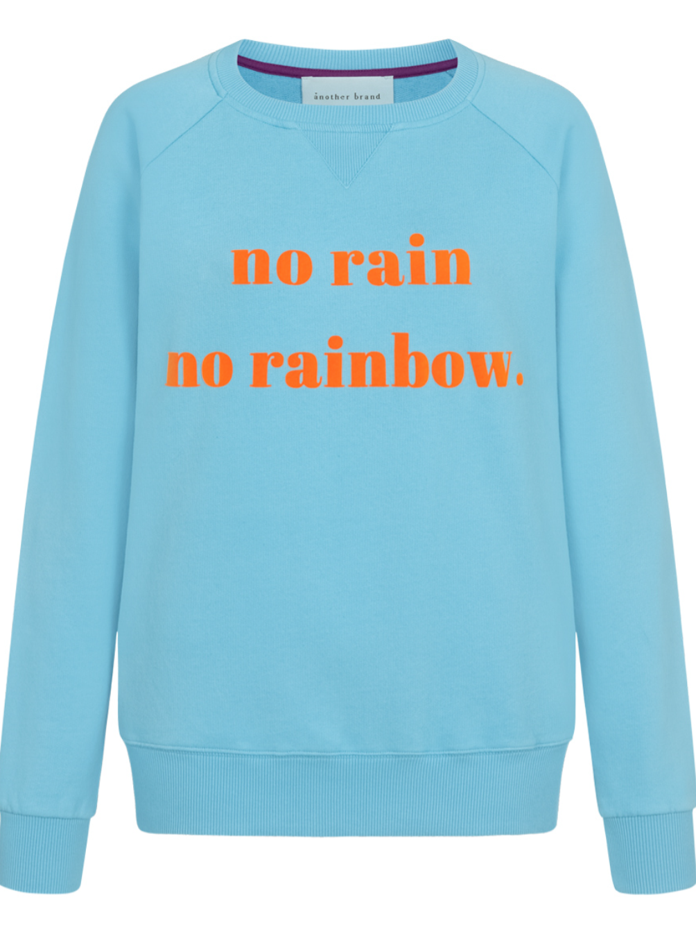 Sweatshirt no rain no rainbow türkis - another brand